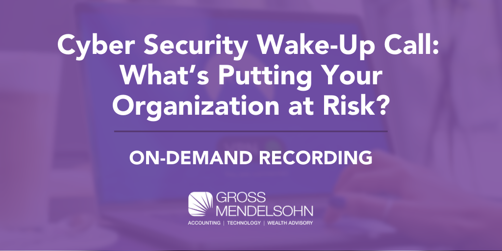 Cyber Security Wake-Up Call: What’s Putting Your Organization At Risk ...